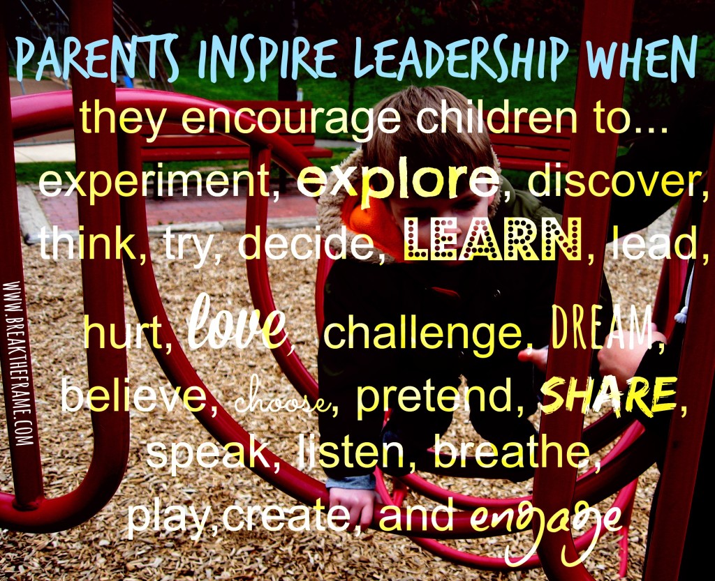 parents inspire leadership