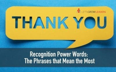 Recognition Power Words: The Phrases that Mean the Most