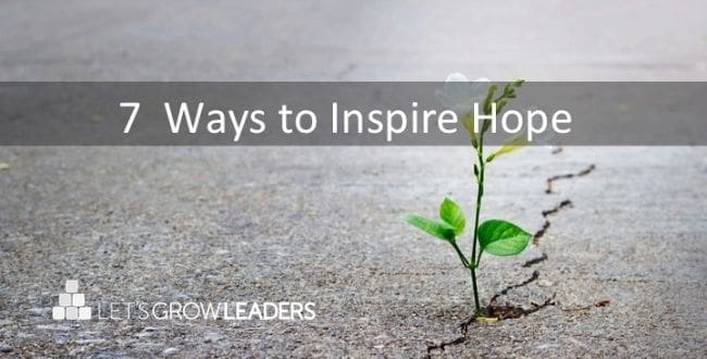 7 Ways To Inspire Hope