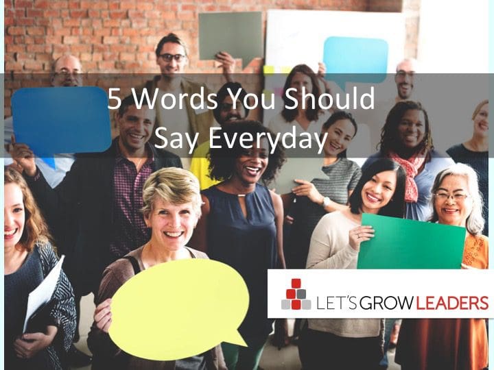 5 Words You Should Say Every Day