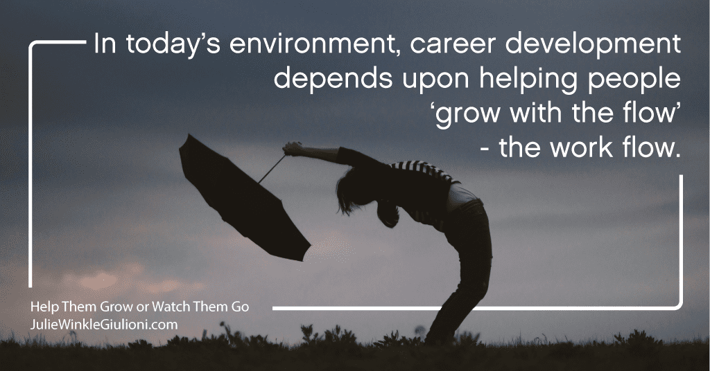 Career Development May Mean Career Disruption