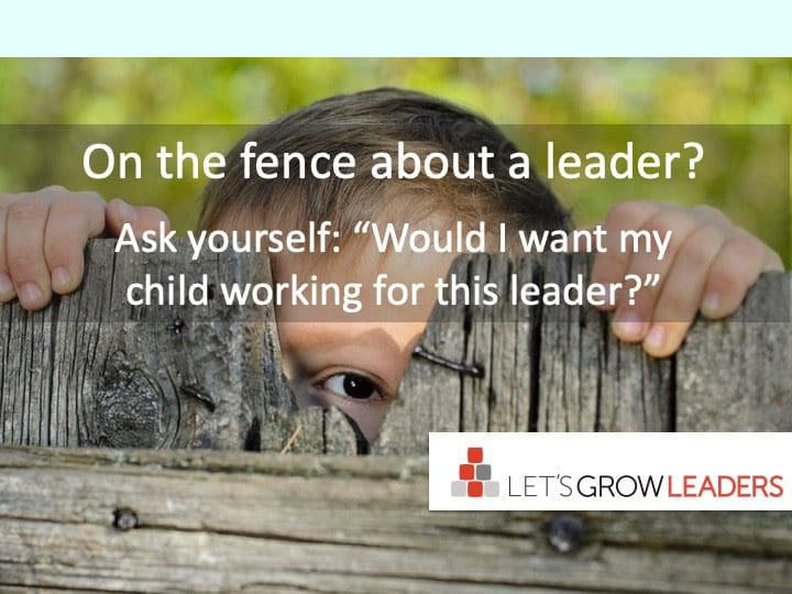 The Most Important Question to Ask About a Leader