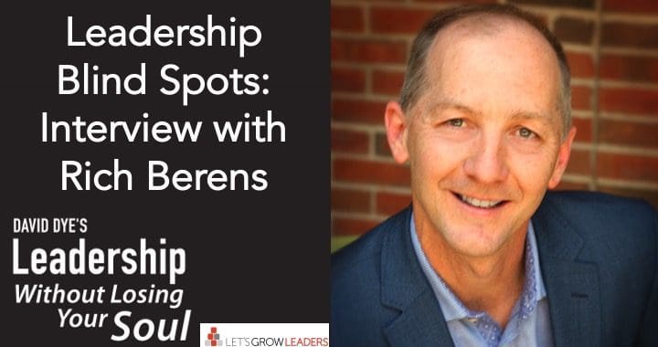 Conquering Leadership Misconceptions – Interview with Rich Berens