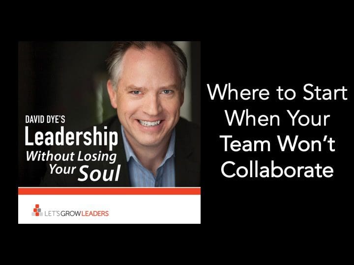 Where to Start When Your Team Won’t Collaborate