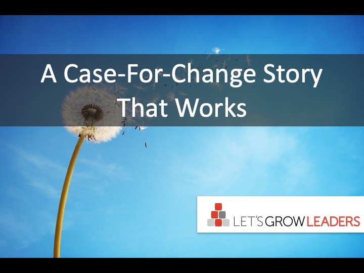 A Case-For-Change Story That Works