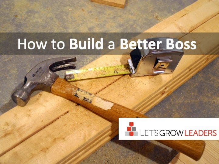 How to build a better boss