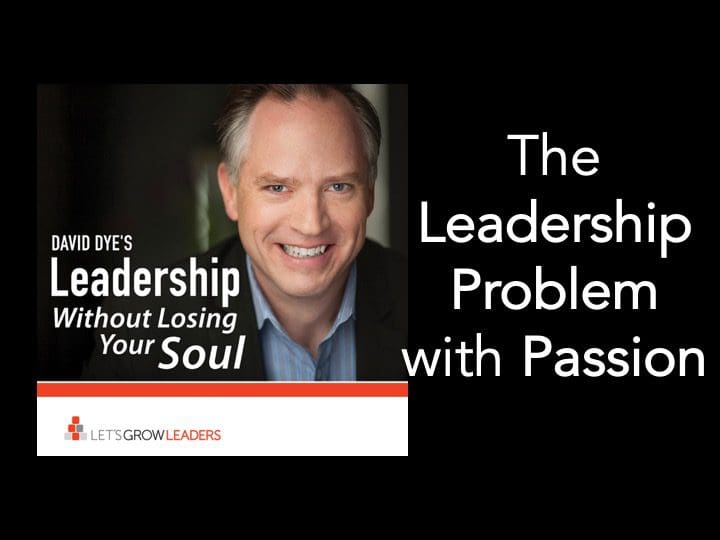 Leadership Problem with Passion