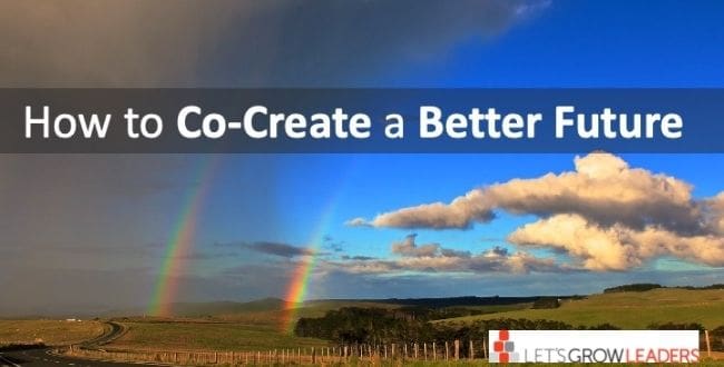 How to Co-Create a Better Future