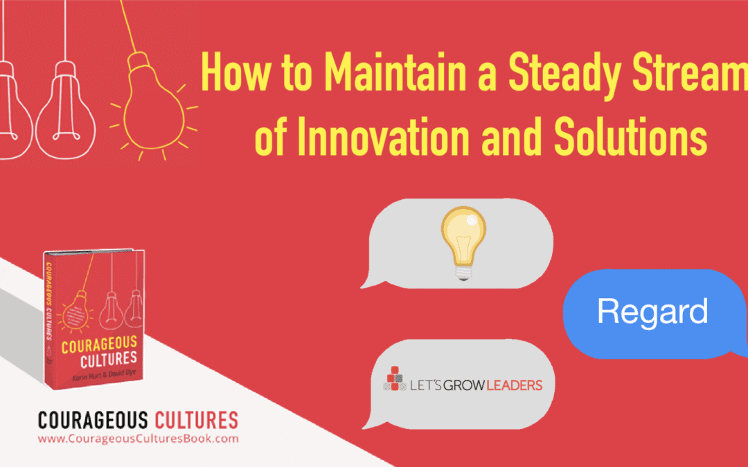 How to Maintain a Steady Stream of Innovation and Solutions