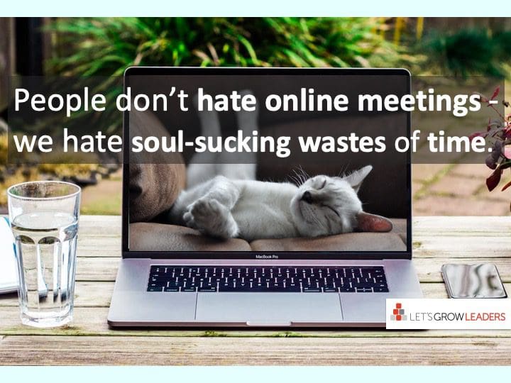 Beyond the Basics: Online Meetings that Don’t Suck Your Soul