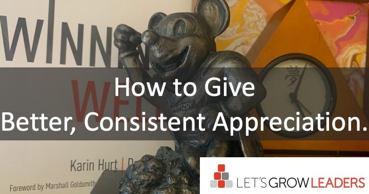 How to Give Better, Consistent Appreciation