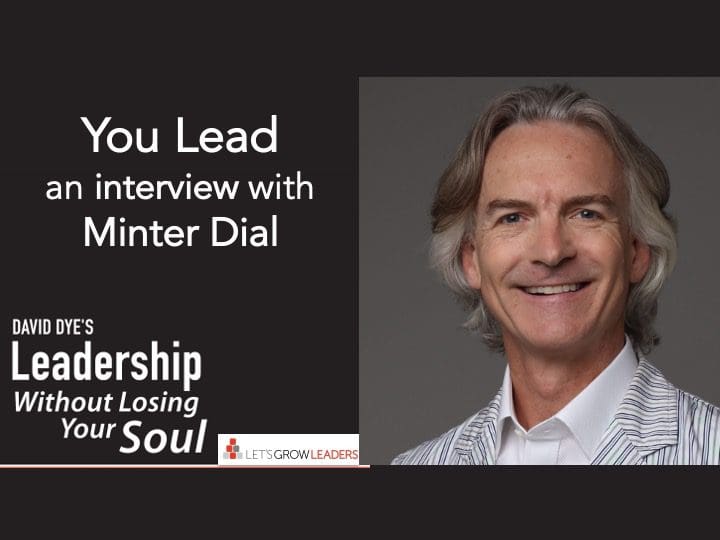 You Lead – Interview with Minter Dial