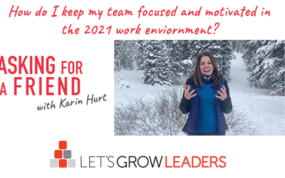 How Do I Keep My Team Energized and Motivated in the Schlog? #AskingForAFriend