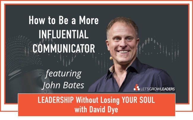 Leadership-Communication-with-John-Bates