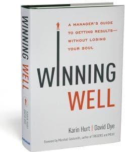 Winning Well by Karin Hurt and David Dye