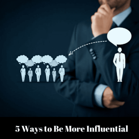 5 Ways to Gain More Influence and Impact - Let's Grow Leaders