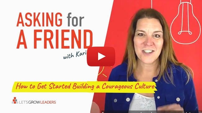 build a courageous culture