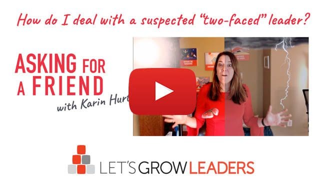 how to deal with a two-faced leader