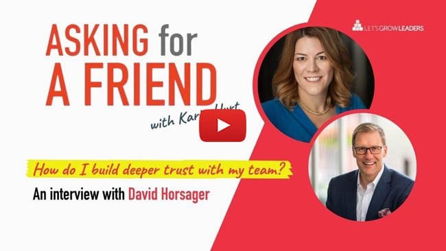 how do I build trust with my team with David Horsager