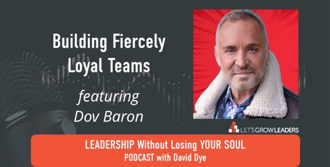 Fiercely Loyal with Dov Baron