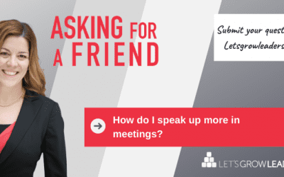 How To Speak Up in Meetings (A Video For if You’re Feeling Unsure)