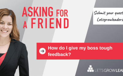 Managing Up With Grace (How to Give Your Boss Better Feedback With Video)