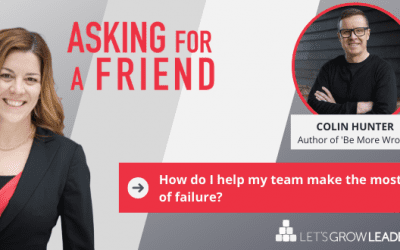 How Do I Help My Team Make the Most of Failure? (Video)