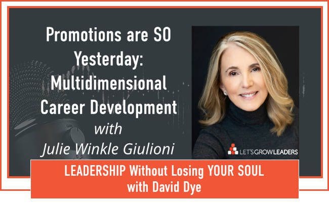 support Career Develoment Julie Winkle Guiolini on David Dye podcast