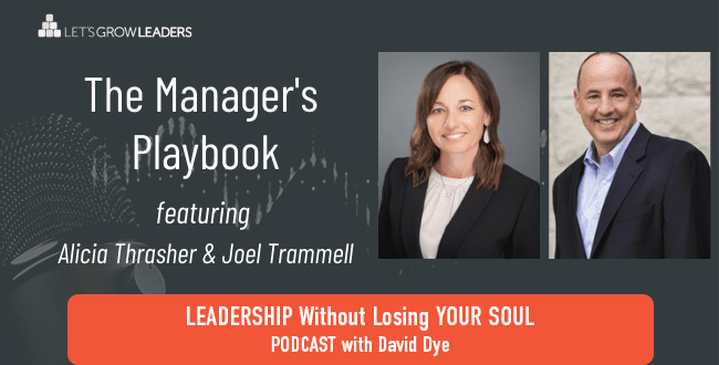 The Manager’s Playbook with Joel Trammell and Alicia Thrasher