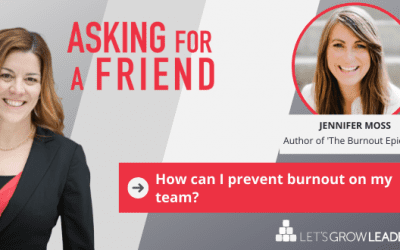 How Do I Help My Team Handle Burnout at Work? (Video)