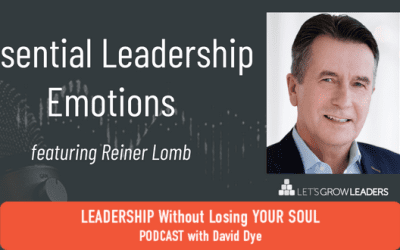 Essential Leadership Emotions with Reiner Lomb