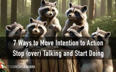 Help Your Team Do More: Stop (over)Talking and Start Doing
