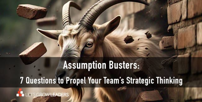 strategic thinking challenge assumptions