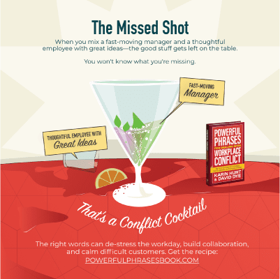 Conflict Cocktail Workplace Conflict Example Missed Shot