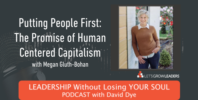 Putting People First: The Promise of Human Centered Capitalism