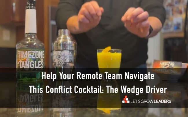 Conflict at Work: How to Help Your Remote Team Do Conflict Better