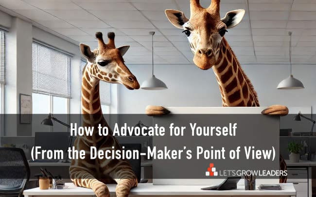 Career Advice: How to Advocate for Yourself at Work