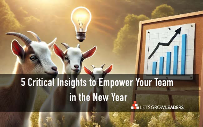 5 Critical Insights to Empower Your Team in the New Year