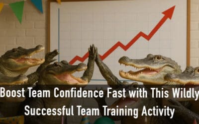 Boost Team Confidence Fast with This Wildly Successful Team Training Activity