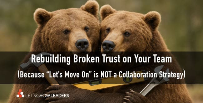 Rebuilding Broken Trust