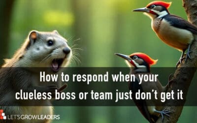 What to Do When Your Clueless Boss (or Team) Overlooks the Obvious