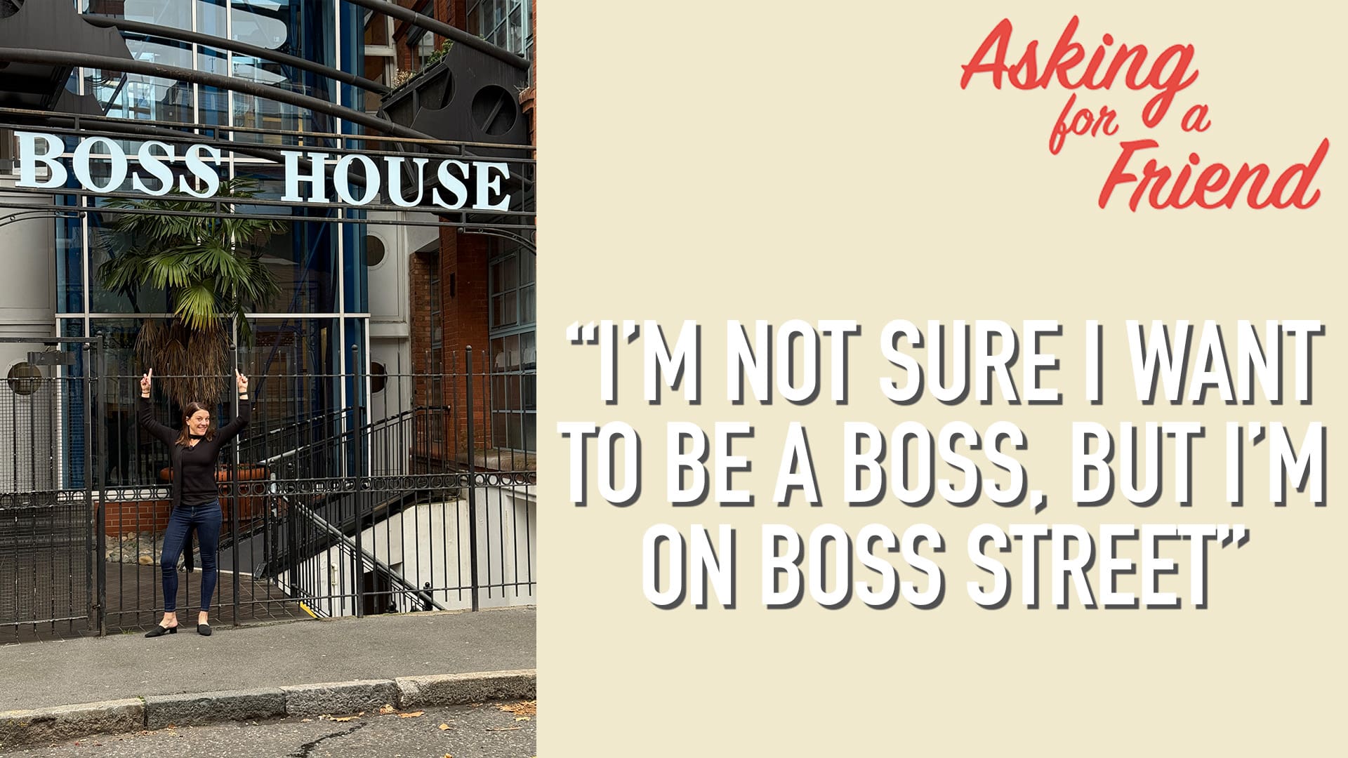 picture of Karin Hurt standing on boss street in London introducing article on what to do if you're newly promoted but aren't sure if you want the job