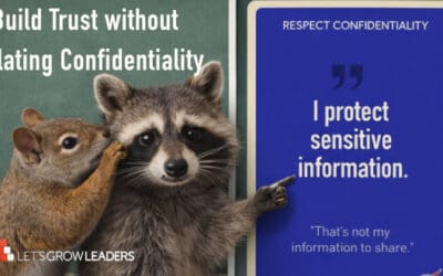 Respect Confidentiality: The Leadership Habit That Builds Trust